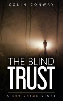 The Blind Trust (The 509 Crime Stories)