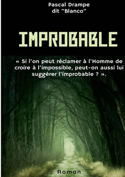 Paperback Improbable [French] Book