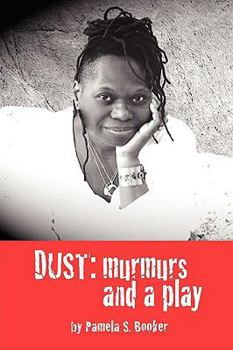 Paperback Dust: Murmurs and a Play Book