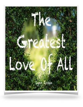 Paperback The Greatest Love Of All Book