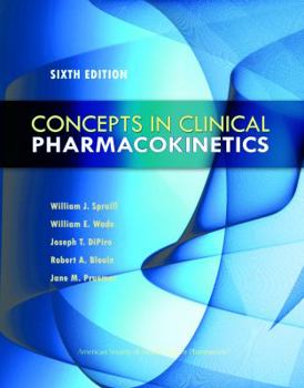 Paperback Concepts in Clinical Pharmacokinetics: Sixth Edition Book