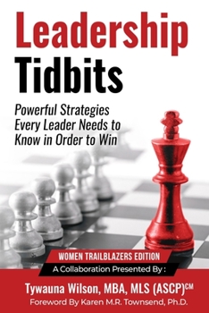 Paperback Leadership Tidbits 2: Powerful Strategies Every Leader Needs to Know in Order to Win Book