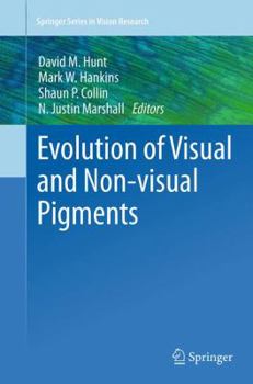 Paperback Evolution of Visual and Non-Visual Pigments Book