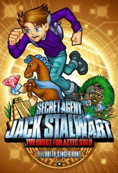 Paperback Secret Agent Jack Stalwart: Book 10: The Quest for Aztec Gold: Mexico Book