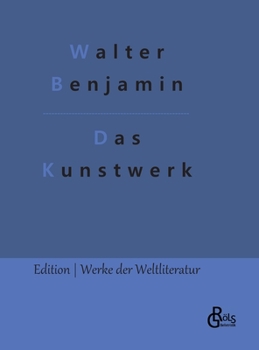 Hardcover Das Kunstwerk im Zeitalter seiner technischen Reproduzierbarkeit [German] Book