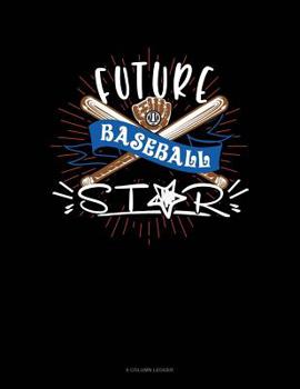 Paperback Future Baseball Star: 8 Column Ledger Book