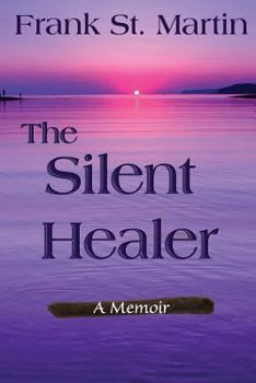 Paperback The Silent Healer Book