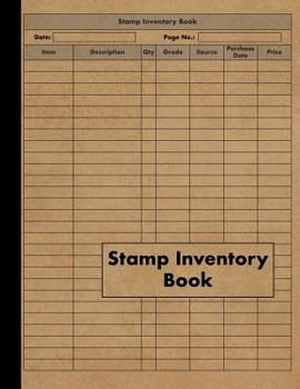 Paperback Stamp Inventory Book: Collectors Stamp Log Book for Cataloging Collections - 120 Pages - Stamp Collection Notebook Book