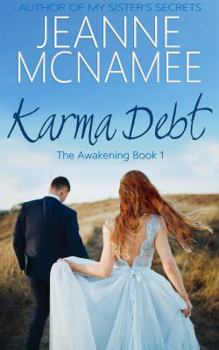 Paperback Karma Debt: The Awakening, Book 1 Book