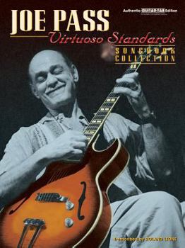 Paperback Joe Pass -- Virtuoso Standards Songbook Collection: Authentic Guitar Tab Book