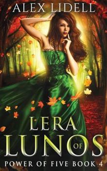 Hardcover Lera of Lunos: Power of Five, Book 4 Book