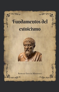 Paperback Fundamentos del Estoicismo [Spanish] Book