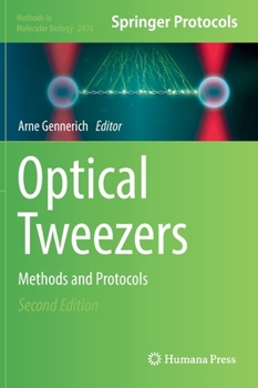 Hardcover Optical Tweezers: Methods and Protocols Book
