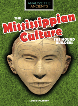 Library Binding Mississippian Culture: The Mound Builders Book