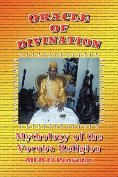 Paperback Oracle of Divination: The Mythology of Yoruva Religion [Multiple Languages] Book