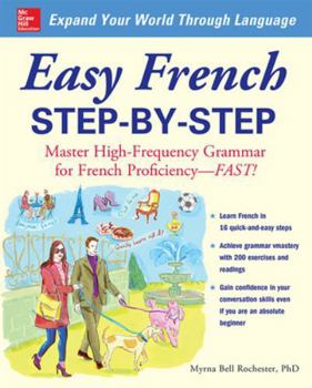 Paperback Easy French Step-By-Step: Master High-Frequency Grammar for French Proficiency--Fast! Book