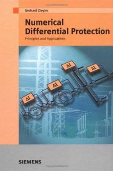 Hardcover Numerical Differential Protection: Principles and Applications Book