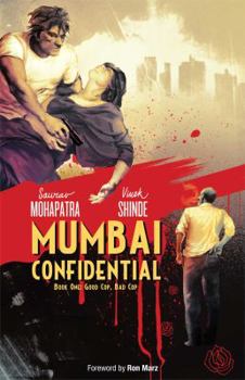 Hardcover Mumbai Confidential: Good Cop, Bad Cop Book