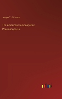 Hardcover The American Homoeopathic Pharmacopoeia Book