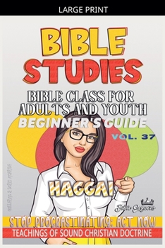 Paperback Bible Class for Adults and Youth: Beginner's Guide - Haggai [Large Print] Book