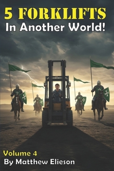 Paperback 5 Forklifts in Another World! Vol. 4 Book