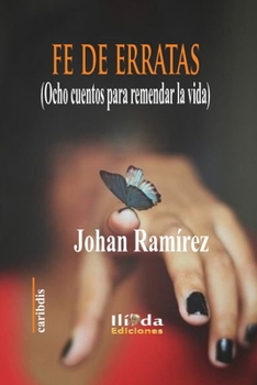 Paperback Fe de erratas: Ocho cuentos para remendar la vida [Spanish] Book