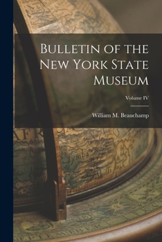 Paperback Bulletin of the New York State Museum; Volume IV Book