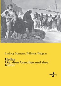 Paperback Hellas: Die alten Griechen und ihre Kultur [German] Book