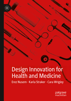 Paperback Design Innovation for Health and Medicine Book