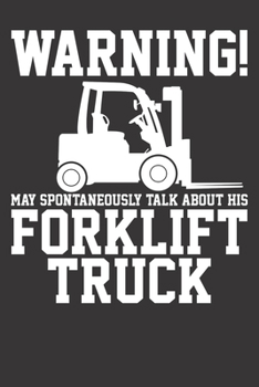 Paperback Notebook: Forklift Truck Operator Driver Gift Bulldozer Dot Grid 6x9 120 Pages Book