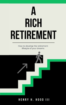 A Rich Retirement