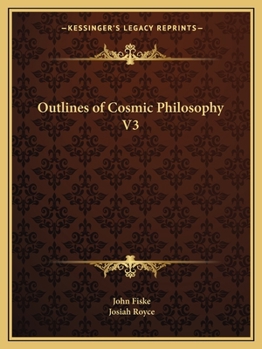 Paperback Outlines of Cosmic Philosophy V3 Book