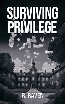 Hardcover Surviving Privilege Book