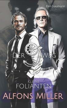 Der 9. Weg - Kleine Folianten | Alfons Miller (German Edition)