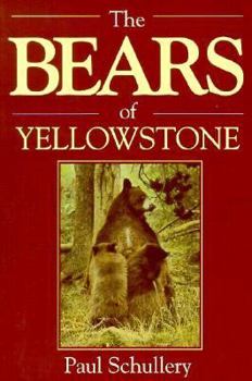 Paperback The Bears of Yellowstone Book