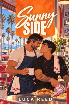 Paperback Sunny Side: A Grumpy-Sunshine MM Romance (City Hearts) Book