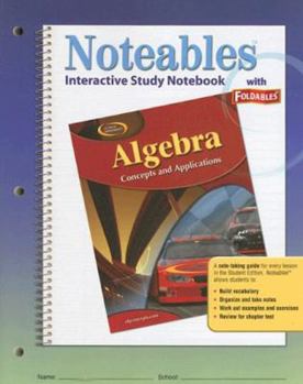 Paperback Algebra: Concepts and Applications, Noteables: Interactive Study Notebook with Foldables (ALGEBRA: CONC. & APPLIC.) Book