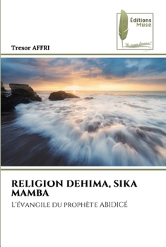 Paperback Religion Dehima, Sika Mamba [French] Book