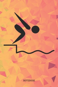 Paperback Notebook: Love Swimming Swim Lover Planner / Organizer / Lined Notebook (6" x 9") Book