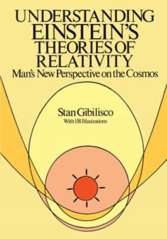 Paperback Understanding Einstein's Theories of Relativity: Man's New Perspective on the Cosmos Book