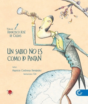 Paperback Un sabio no es como lo pintan [Spanish] Book
