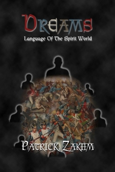 Paperback Dreams: Language Of The Spirit World Book