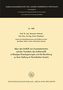 Paperback Über den Einfluß von Zusatzelementen auf das Verhalten des Kohlenstoffes in flüssigen Eisenlegierungen und die Beziehung zu ihrer Stellung im Periodis [German] Book