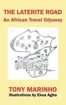 Paperback The Laterite Road: An African Travel Odyssey Book