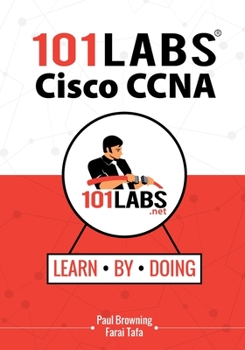 Paperback 101 Labs - Cisco CCNA: Hands-on Practical Labs for the Cisco ICND1/ICND2 and CCNA Exams Book