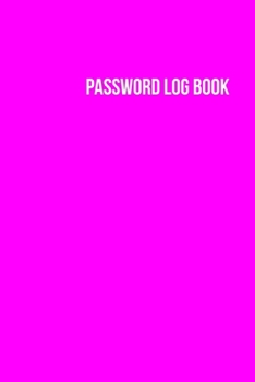 Paperback Password Log book: The Personal Internet Address & Password Logbook-A Premium Journal And Logbook To Protect Usernames and Passwords: Mod Book