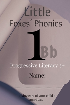 Paperback Little Foxes' Phonics1Bb: Progressive Literacy 3+ Book