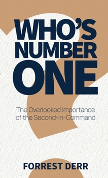 Hardcover Who's Number One?: The Overlooked Importance of the Second-in-Command Book