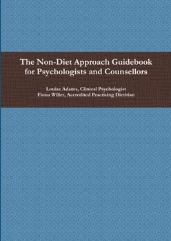 Paperback The Non-Diet Approach Guidebook for Psychologists and Counsellors Book