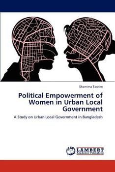 Paperback Political Empowerment of Women in Urban Local Government Book